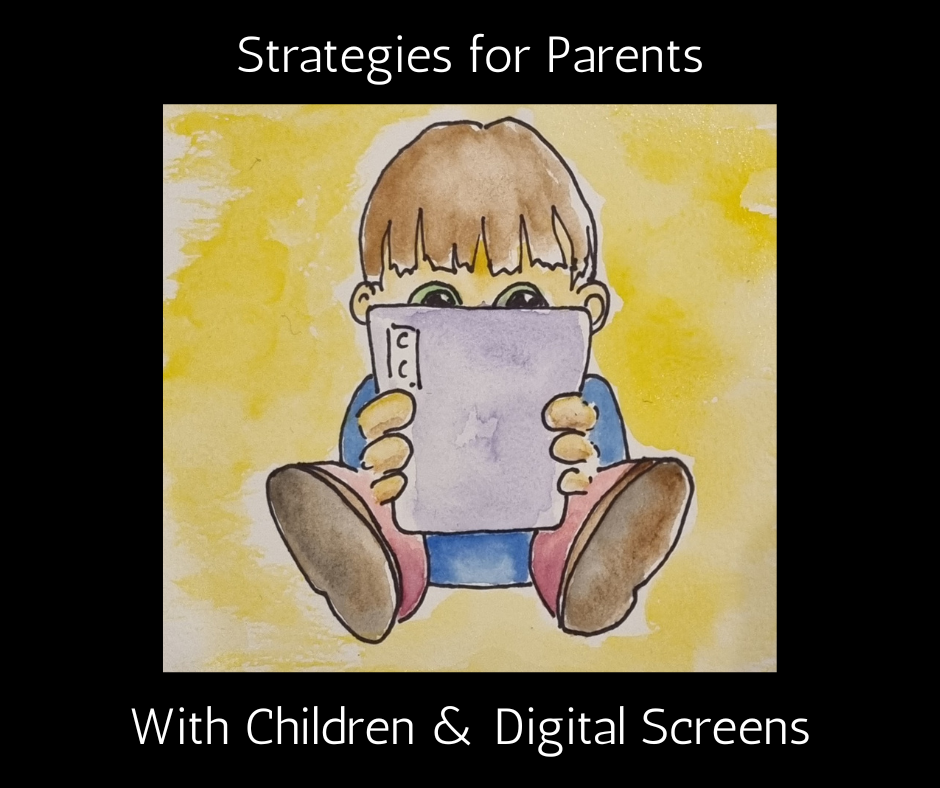Strategies for Children with Digital Screens